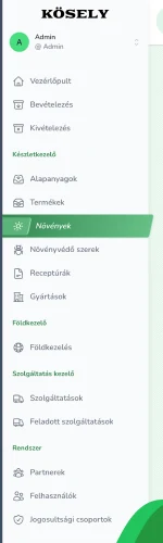 A Kösely rendszer modulmenüje: vezérlőpult, bevételezés, kivételezés, készletkezelő, földkezelő, szolgáltatáskezelő, valamint partnerek, felhasználók és jogosultsági csoportok